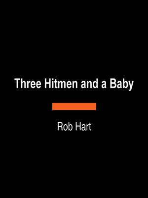 cover image of Three Hitmen and a Baby